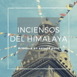 Inciensos del Himalaya, Sana Cuerpo, Mente y Espíritu